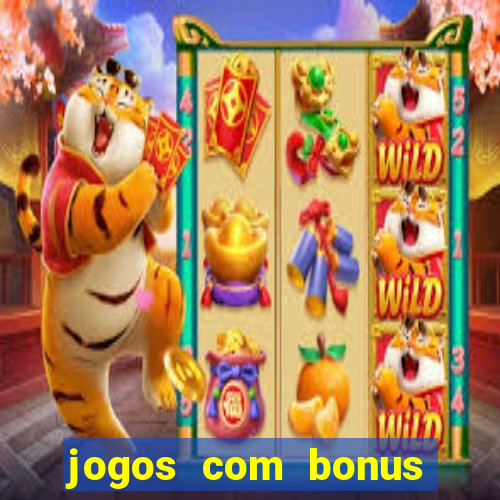 jogos com bonus sem deposito